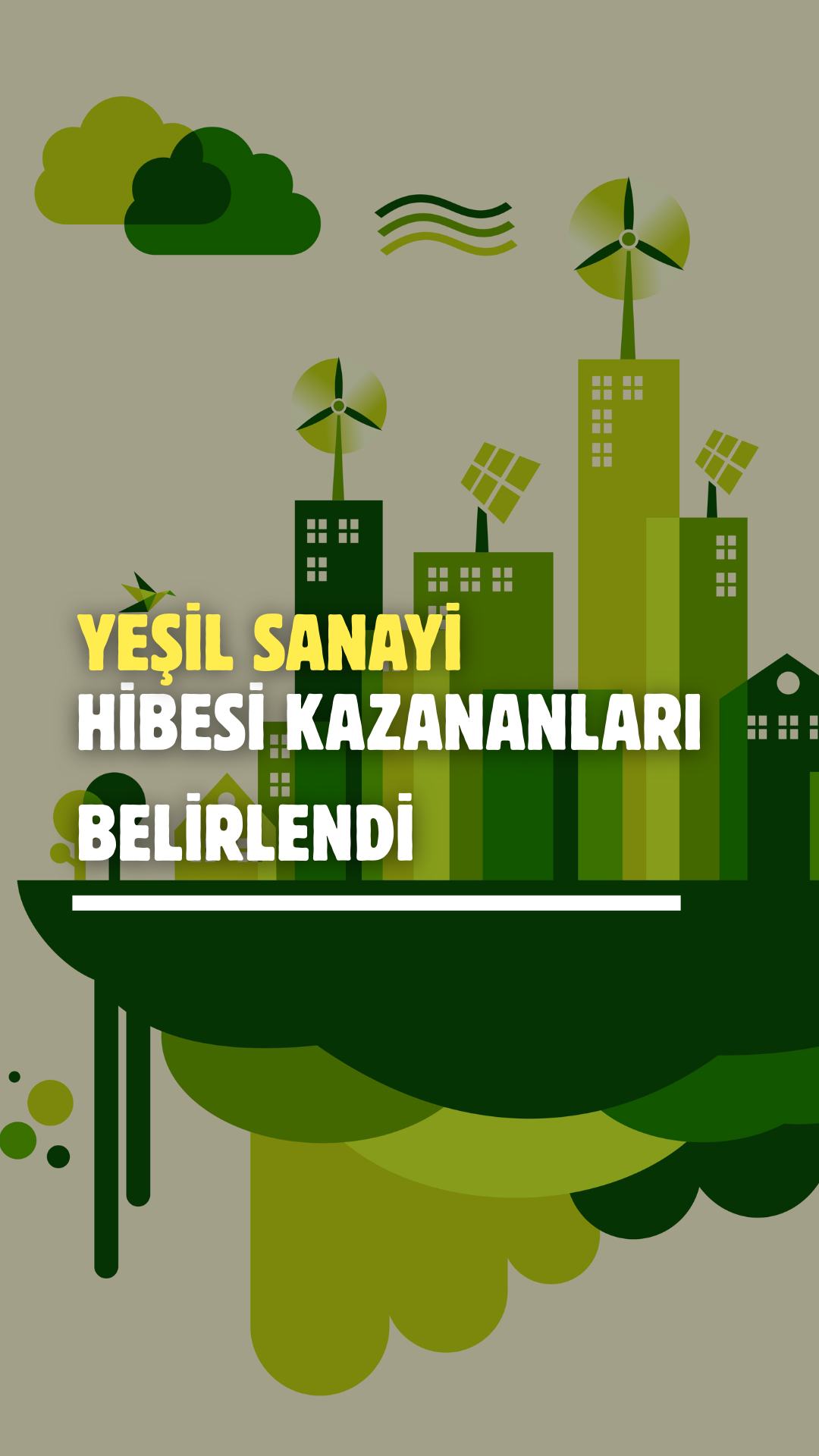 Yeşil Dönüşüm Çağrısının ilk kazananları belirlendi